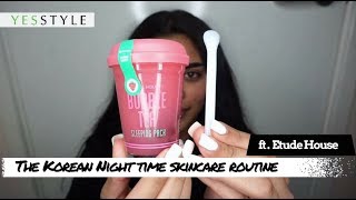 The Korean Night Time Skin Care Routine | Etude House