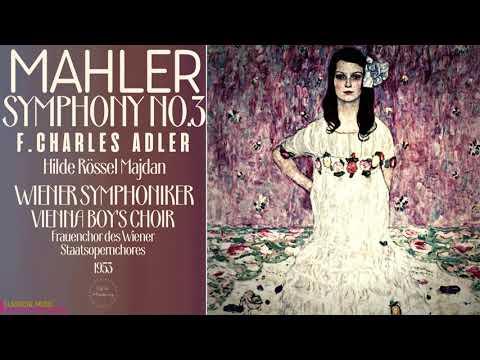 Mahler - Symphony No.3 in D Minor / NEW MASTERING (Ct.rec.: Vienna Boys Choir, F.Charles Adler 1952)