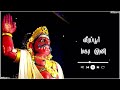 Veerapur Mahamuni Whatsapp Status Tamil RT Editz