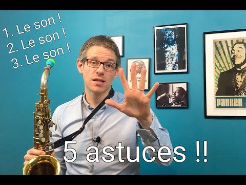 Cours de saxophone | Comment avoir un beau son au saxophone