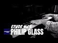 Philip Glass - Etude No. 5
