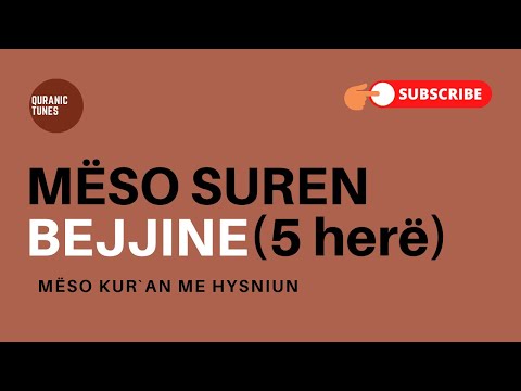 Sure Bejjine - 5 herë - Mëso Kur'an me Hysniun