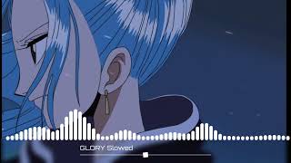 Takako Uehara/One Piece - GLORY -Kimi ga iru kara- (Slowed + Reverb)