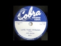 Otis Rush - "Love That Woman"