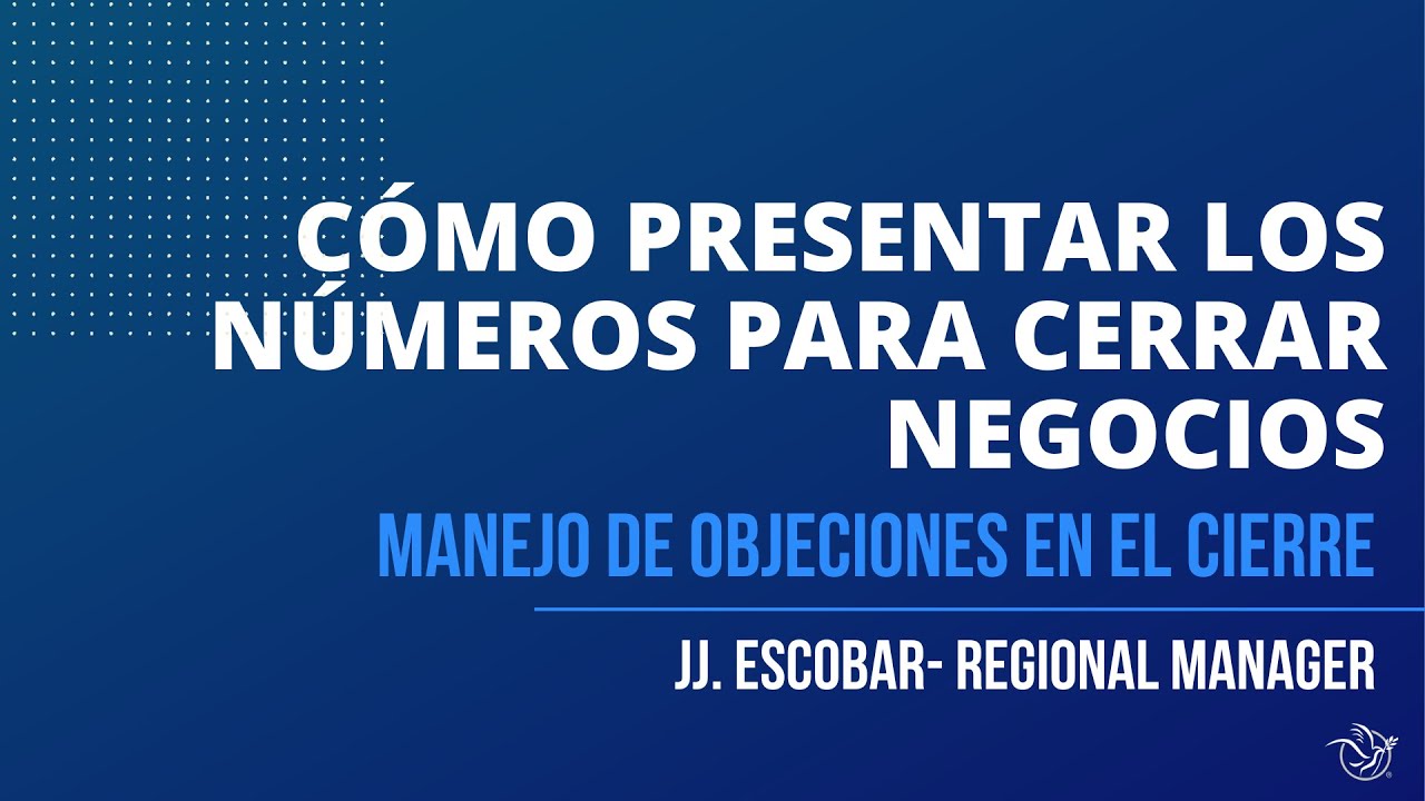 Cómo presentar los números para cerrar negocios