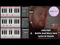 Jelly Roll Bottle And Mary Jane Lyrics Jelly Roll Bottle And Mary Jane Lyrics