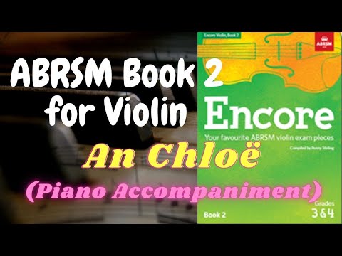 ABRSM Encore Violin Book 2 - An Chloë (Piano Accompaniment)