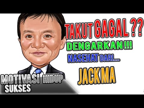 Kalimat Motivasi Sukses Kata Bijak Dari Jack Ma Kata Kata Mutiara Kalimat Motivasi Sukses Kata Bijak Dari Jack Ma Kata Kata Mutiara