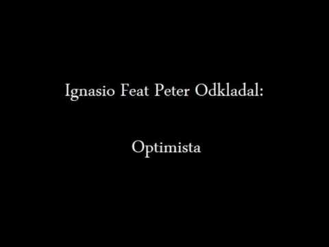 Ignasio ft. Peter Odkladal - Optimista