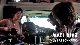 Madi Diaz - Let&#39;s Go - Live at Bonnaroo 2009