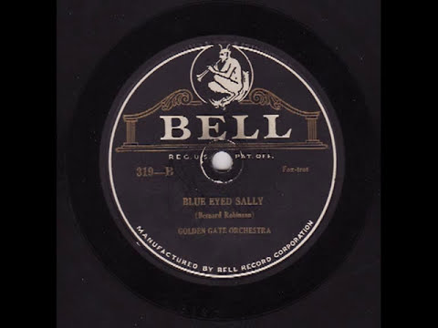 Blue Eyed Sally - Golden Gate Orchestra (California Ramblers) (1925)
