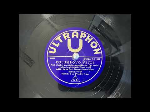 KOLUMBOVO VEJCE, Voskovec a Werich, 78rpm