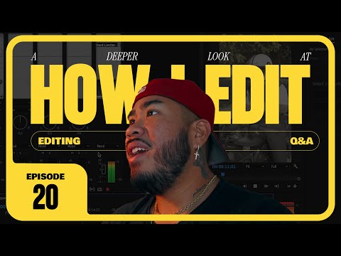 A Deeper Look at How I Edit + Q&A