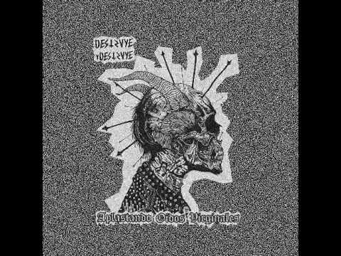Destruye Y Destruye  -  Aplastando Oídos Virginales (Full Album) 2016