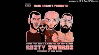 Words - Rusty Swords Ft. Taboo, Elz Sinatra &amp; Matt Maddox (Prod. Edd Bundy)