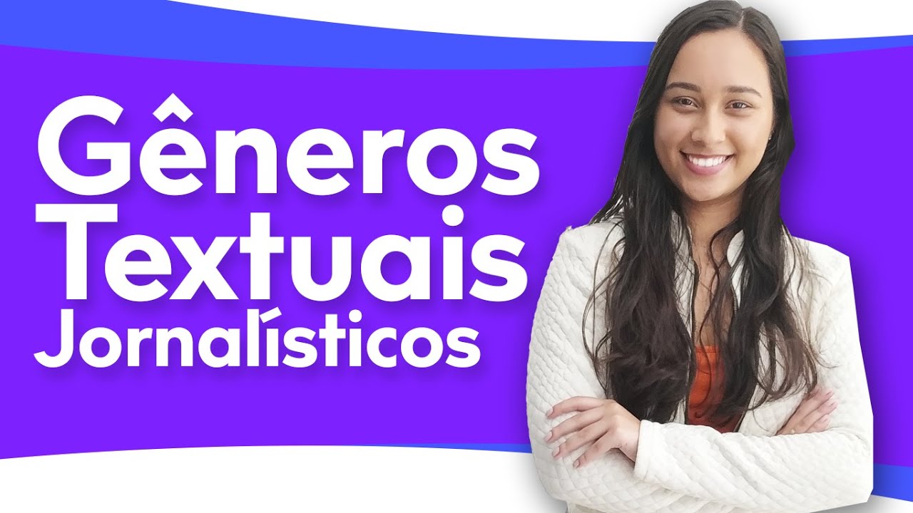 GÊNEROS TEXTUAIS JORNALÍSTICOS - NOTÍCIA E REPORTAGEM