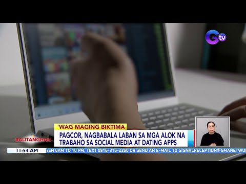 PAGCOR, nagbabala laban sa mga alok na trabaho sa social media at dating apps BT