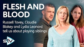 Russell Tovey, Claudie Blakley and Lydia Leonard talk Flesh And Blood video