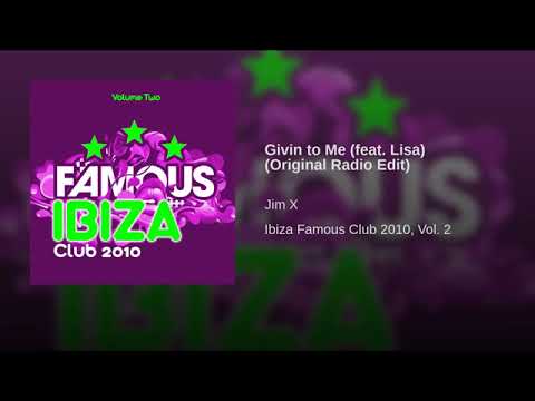 Givin to Me feat Lisa Original Radio Edit