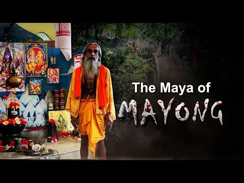 The Maya of Mayong: A journey through the mystical land of black magic and myth