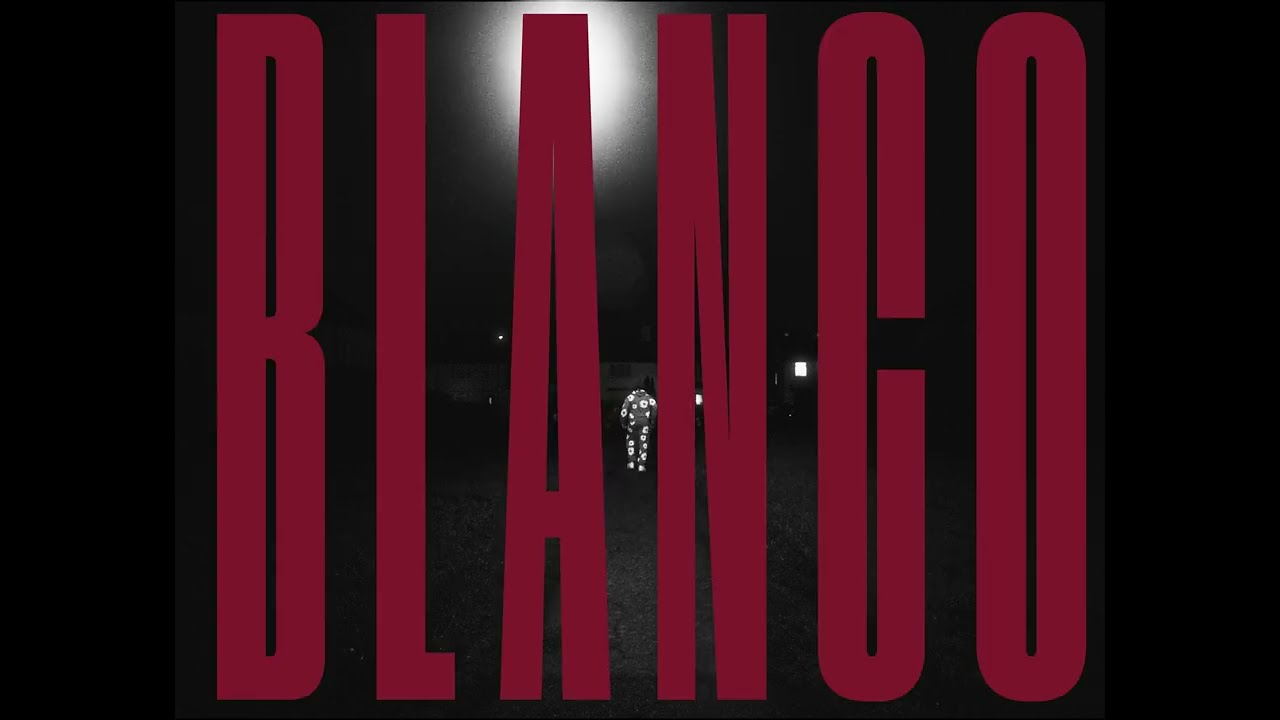 Blanco - Let Me Go