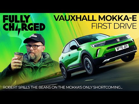 VAUXHALL MOKKA-E First Drive - Robert spills the beans... | 100% Independent, 100% Electric