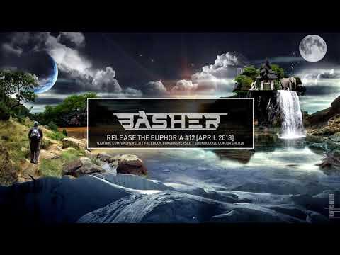 Euphoric Hardstyle Mix | Release The Euphoria #12 by Basher [May 2018]