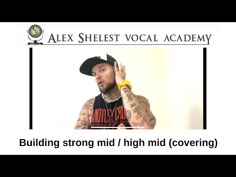 Alex Shelest Vocal Lessons - Building strong mid / high mid ( covering )
