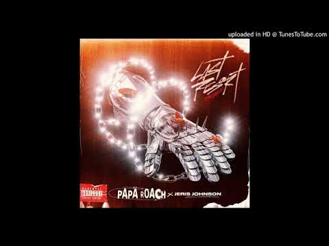 Last Resort Reloaded - Papa Roach Ft. Jeris Johnson