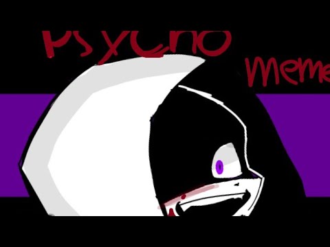 Psycho Meme |Dust sans | Undertale au| credits on the desc|