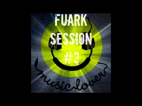 Fuark Session #3