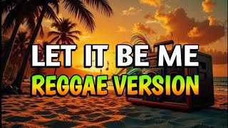 Download lagu LET IT BE ME - REGGAE REMIX [[ DJ SOYMIX ]] mp3