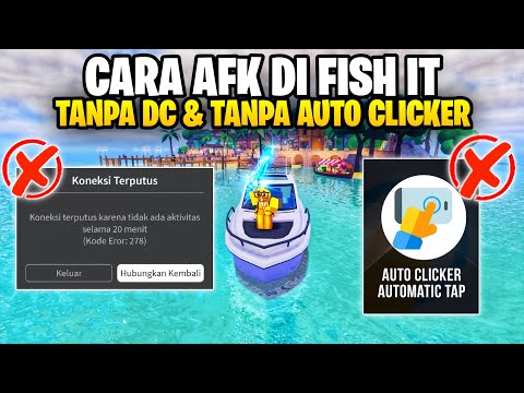 HOW TO AFK WITHOUT DC & WITHOUT AUTO CLICKER IN FISH IT ROBLOX - Tips & Tricks in the FISH IT ROB...