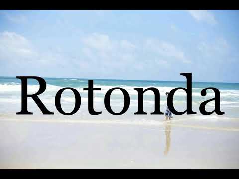 How To Pronounce Rotonda🌈🌈🌈🌈🌈🌈Pronunciation Of Rotonda
