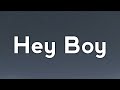 Sia Hey Boy Lyrics