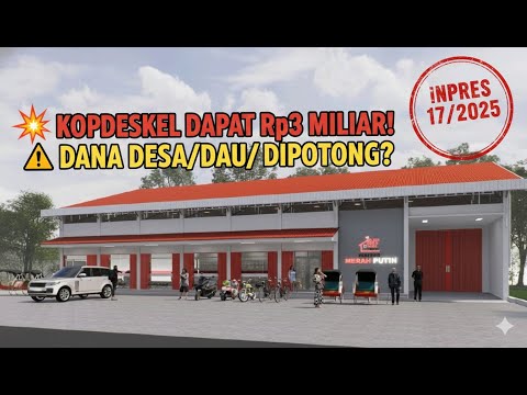🔥 “Skema Baru Kopdeskel Merah Putih: Kredit Rp3 Miliar, Dibangun Negara, Dibayar Dana Desa/DAU/DBH!”