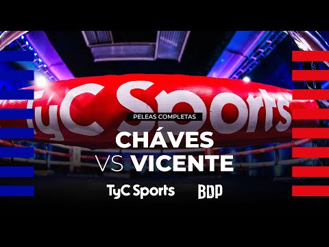 Alan Cháves vs. Pablo Vicente - Boxeo de Primera - TyC Sports