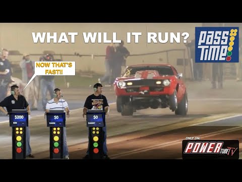 PASS TIME DRAG RACING GAME SHOW- "NAME THE TIME...WIN THE CASH"