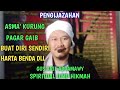 ASMA KURUNG PERISAI DIRI PAGAR GAIB Spiritual Ilmu Hikmah