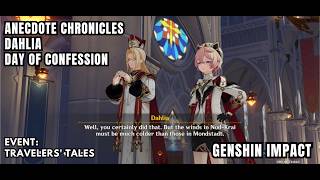 [Genshin Impact Anecdote Chronicles] Dahlia - Day Of Confession - Travelers' Tales