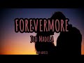 Forevermore by Jed Madela | 1 hour Lyric Video |