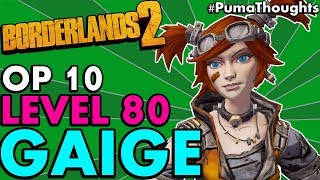 Borderlands 2: The BEST Level 80 OP 10 GAIGE THE MECHROMANCER Build (Solo Anarchy) #PumaThoughts