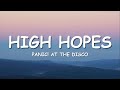 Panic! At the Disco - High Hopes (Lyrics)