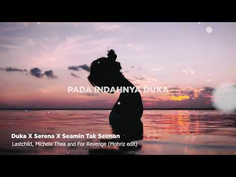 Duka x Serena x Seamin Tak Seiman (Mohriz Drop-Edit) Melodic Bass