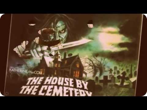 --The Beyond/The House by the Cemetery--