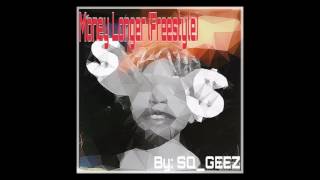 Money Longer (Freestyle) by SQ-Geez