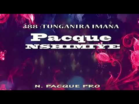 Tunganira Imana Nindirimbo ya 388 mwijwi ryiza cyane BY N.PACQUE PRO