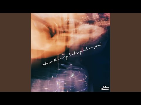 alice (living looks good on you)