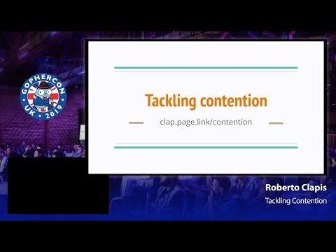 GopherCon UK 2019: Roberto Clapis - Tackling Contention: The Monsters Inside the 'sync.Locker'