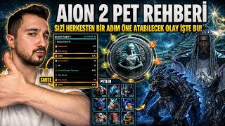 AION 2: Pet Rehberi - Rakiplerinden Bir Adım Öne Geç!